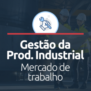 gestão da produção industrial