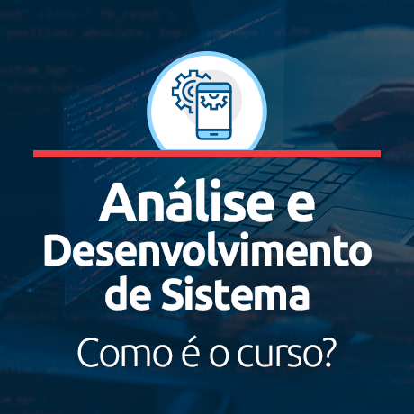 Curso de Análise e Desenvolvimento de Sistemas